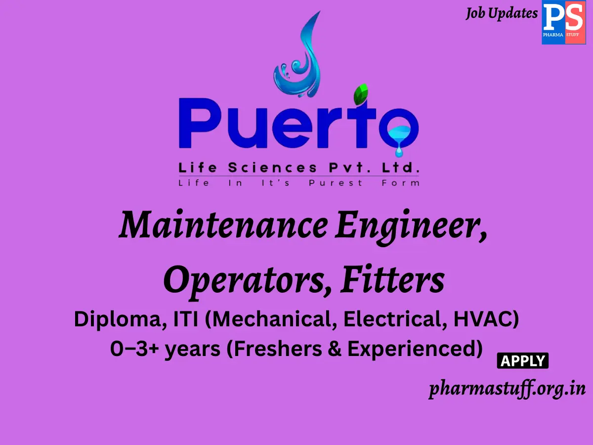 Puerto Life Sciences Hiring Maintenance Engineer Operators Fitters