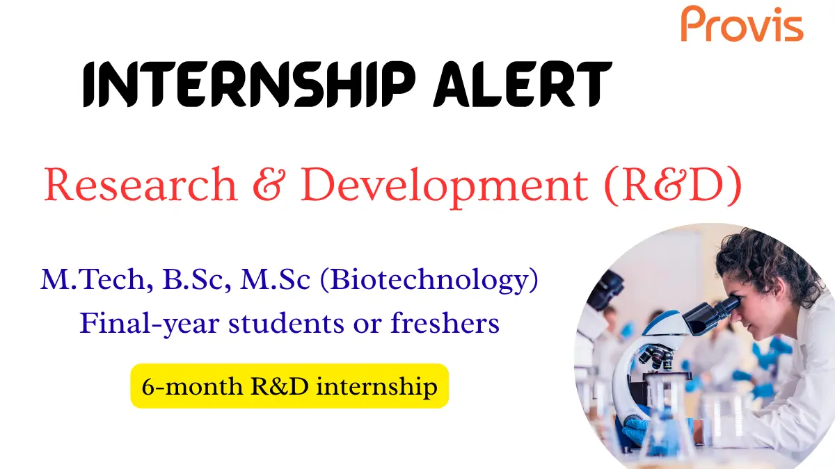RD Internship for Biotechnology Graduates 6 Month Research Opportunity in Hyderabad