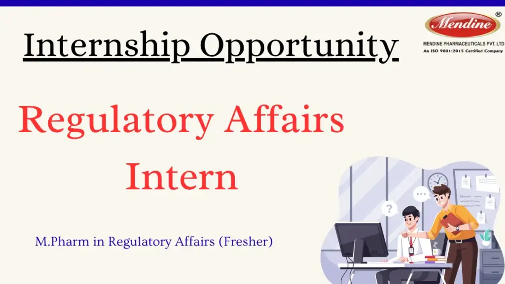 Regulatory Affairs Intern Job for M.Pharm Freshers – Mendine Pharmaceuticals,