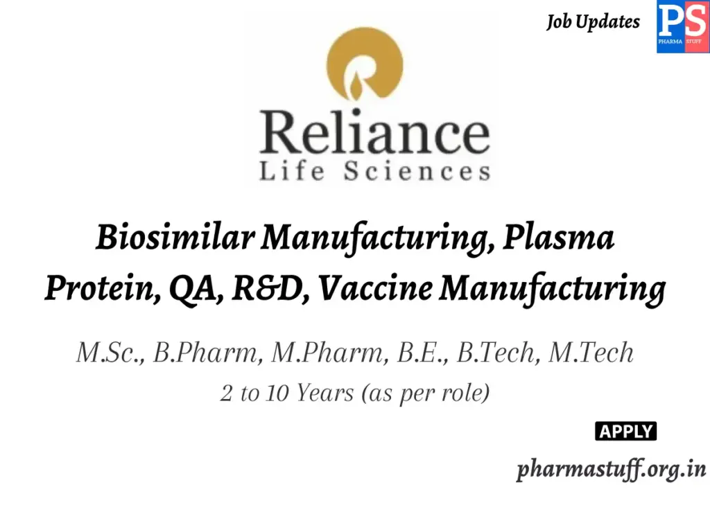 Reliance Life Sciences Walk-In Biosimilar Manufacturing, Plasma Protein, QA, R&D, Vaccine Manufacturing