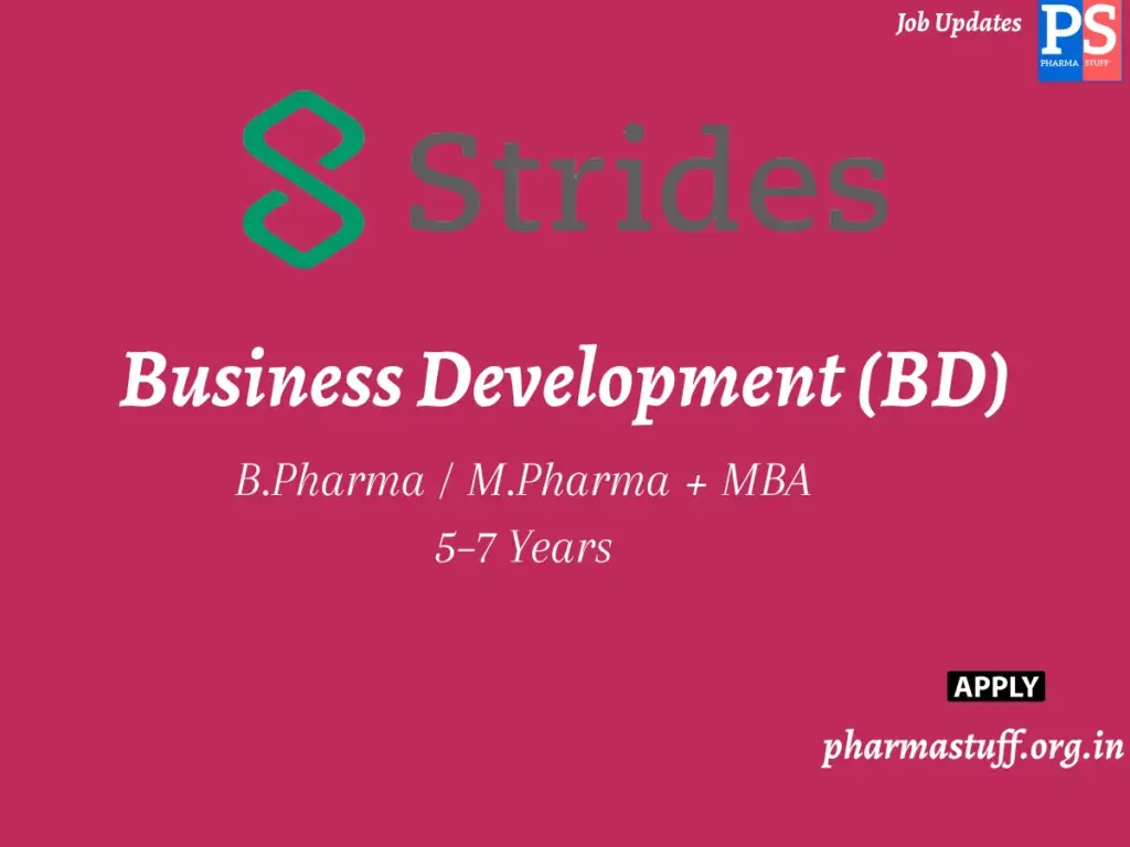 Strides Pharma Hiring Business Development (BD)