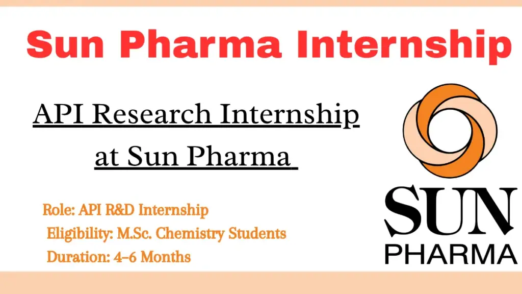 Sun Pharma API R\&D Internship for MSc Chemistry Students