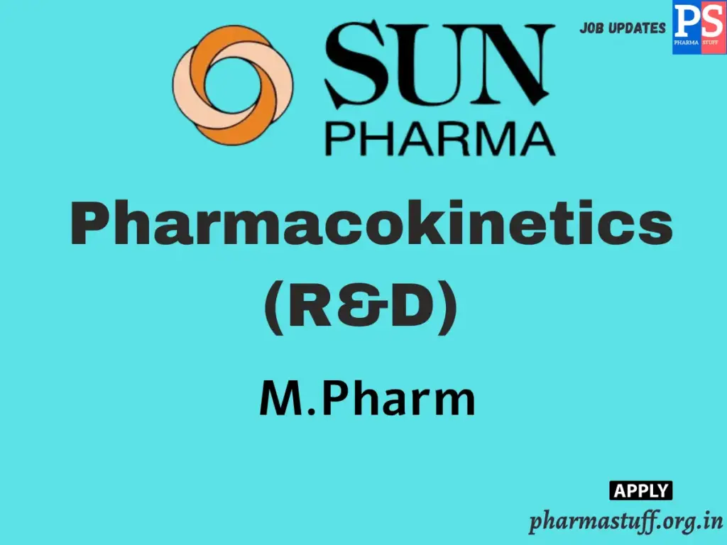 Sun Pharma Hiring Pharmacokinetics (R&D)