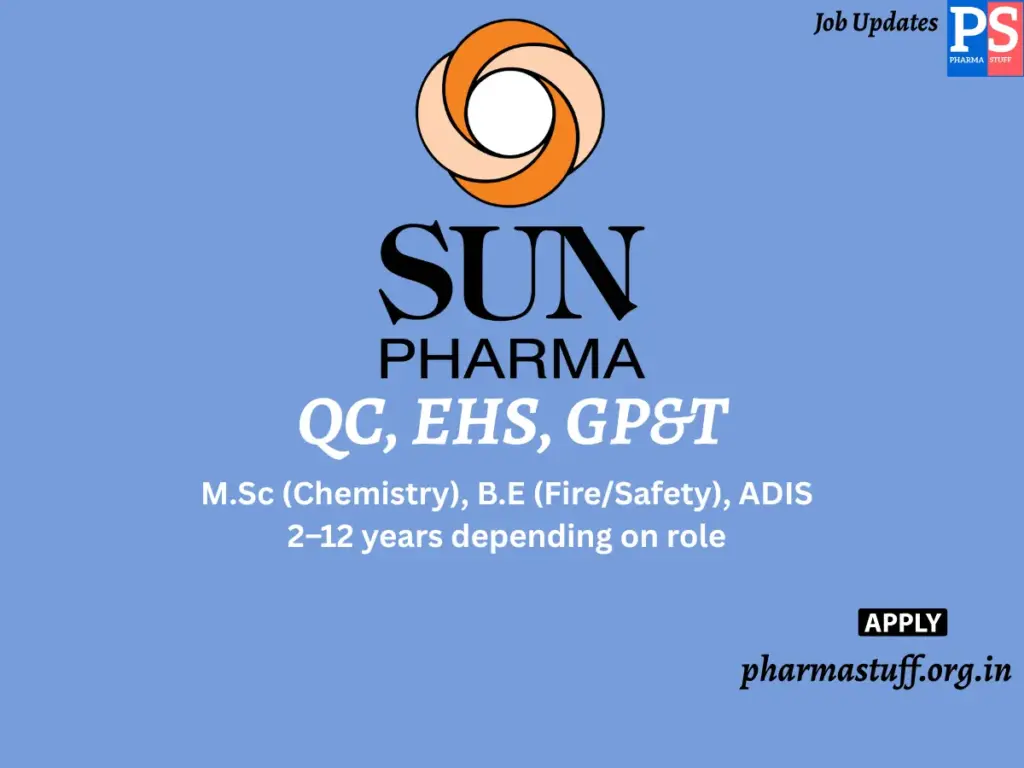 Sun Pharmaceutical Industries Hiring QC, EHS, GP&T