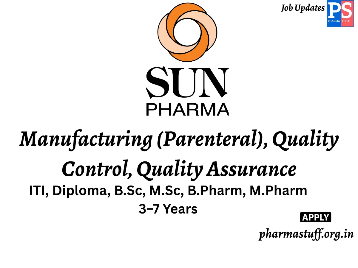 Sun Pharmaceutical Industries Walk in Manufacturing Parenteral Quality Control Quality Assurance