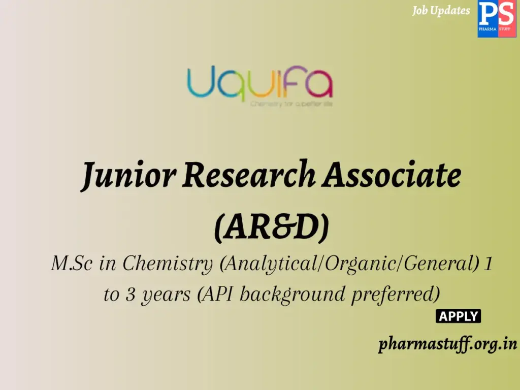 UQUIFA India Hiring Junior Research Associate (AR&D)