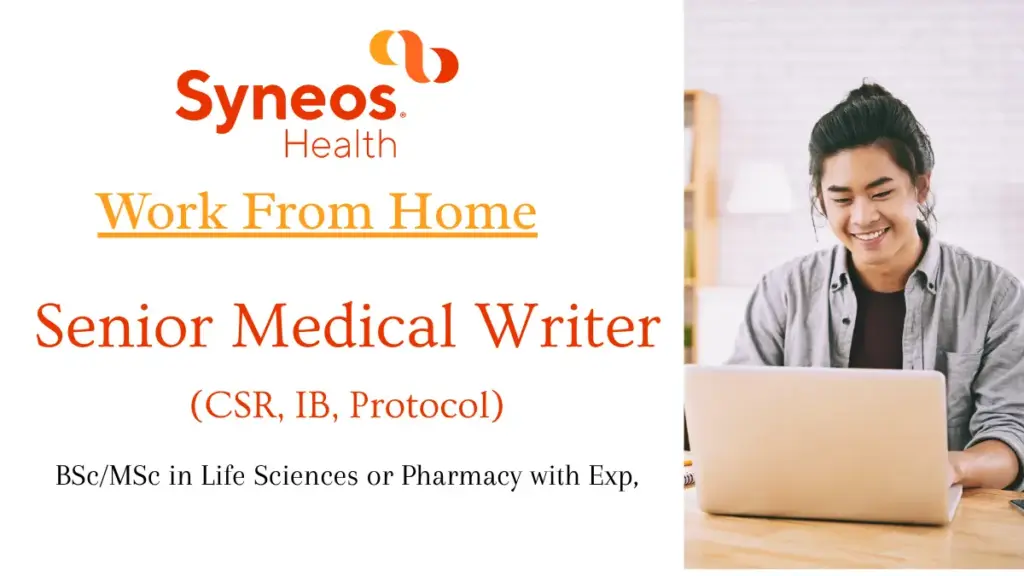 Work From Home Senior Medical Writer Opportunity at Syneos Health