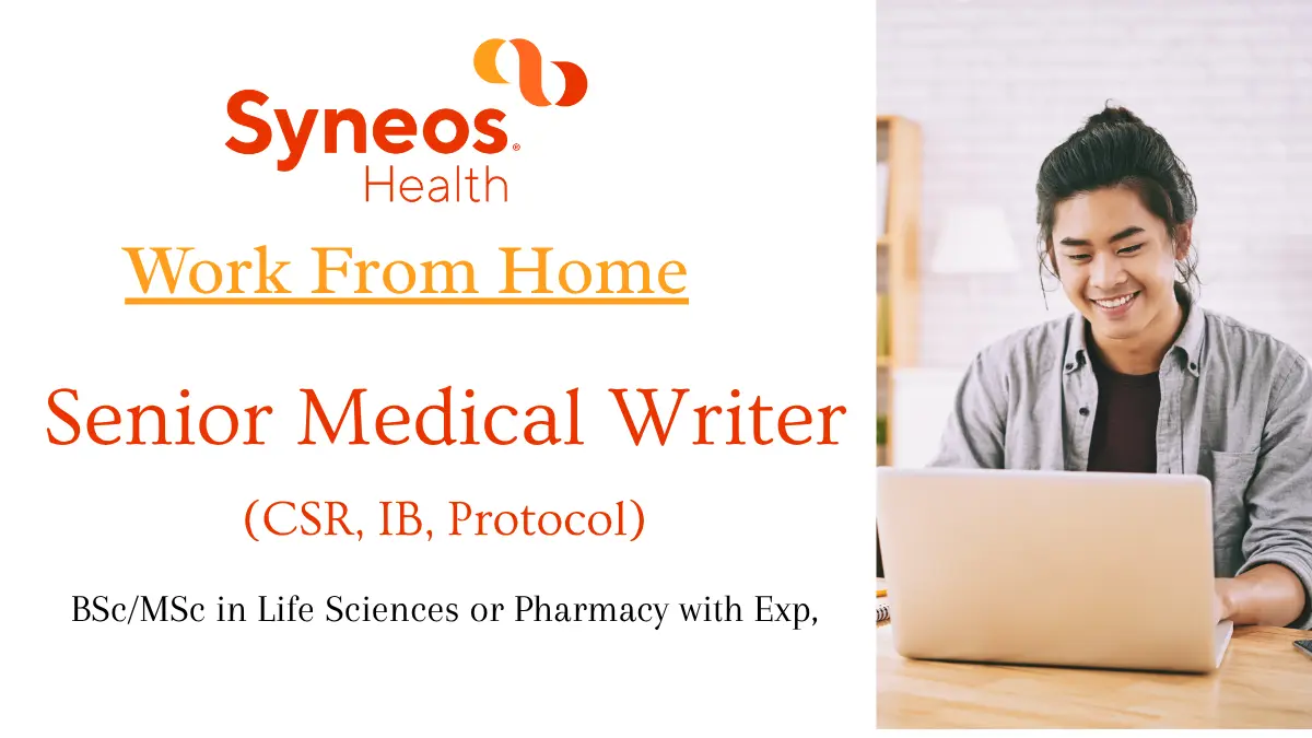 Work From Home Senior Medical Writer Opportunity at Syneos Health