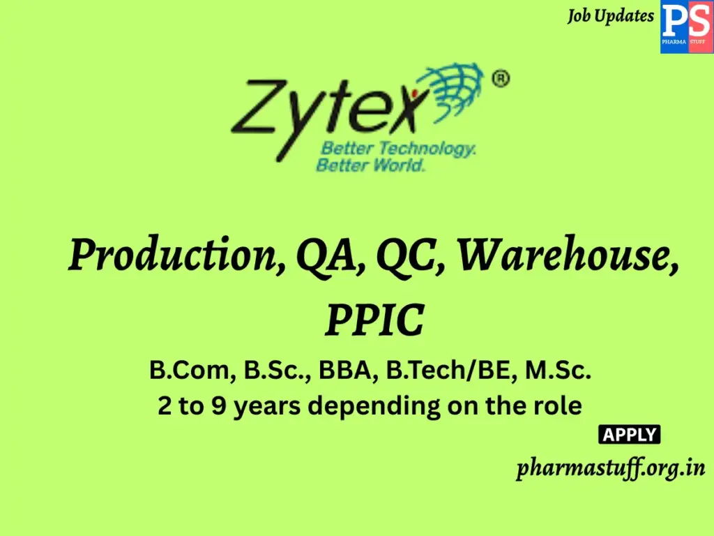 Zytex Biotech Hiring Production, QA, QC, Warehouse, PPIC