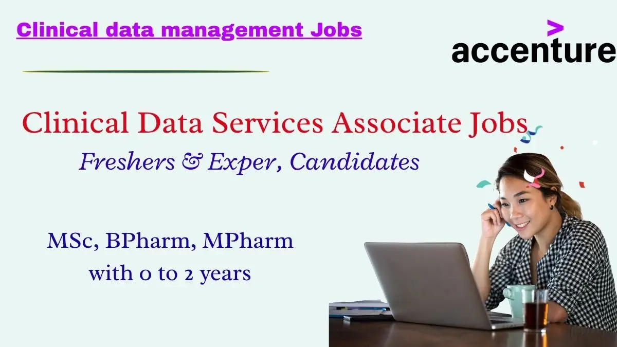 Accenture Fresher Hiring Clinical Data Services Associate Jobs