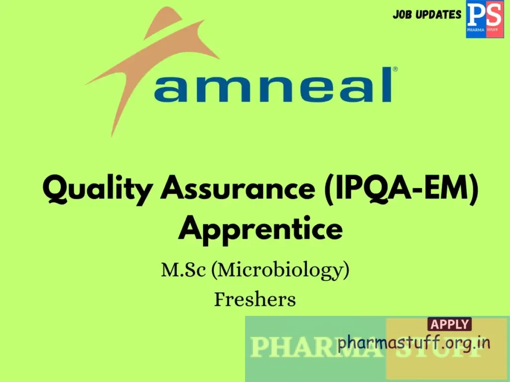 Amneal Pharmaceuticals Hiring Quality Assurance (IPQA-EM) Apprentice