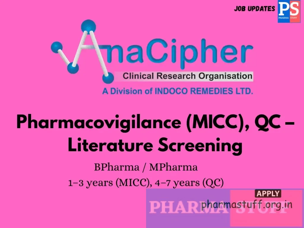 AnaCipher Clinical Research Hiring Pharmacovigilance (MICC), QC – Literature Screening