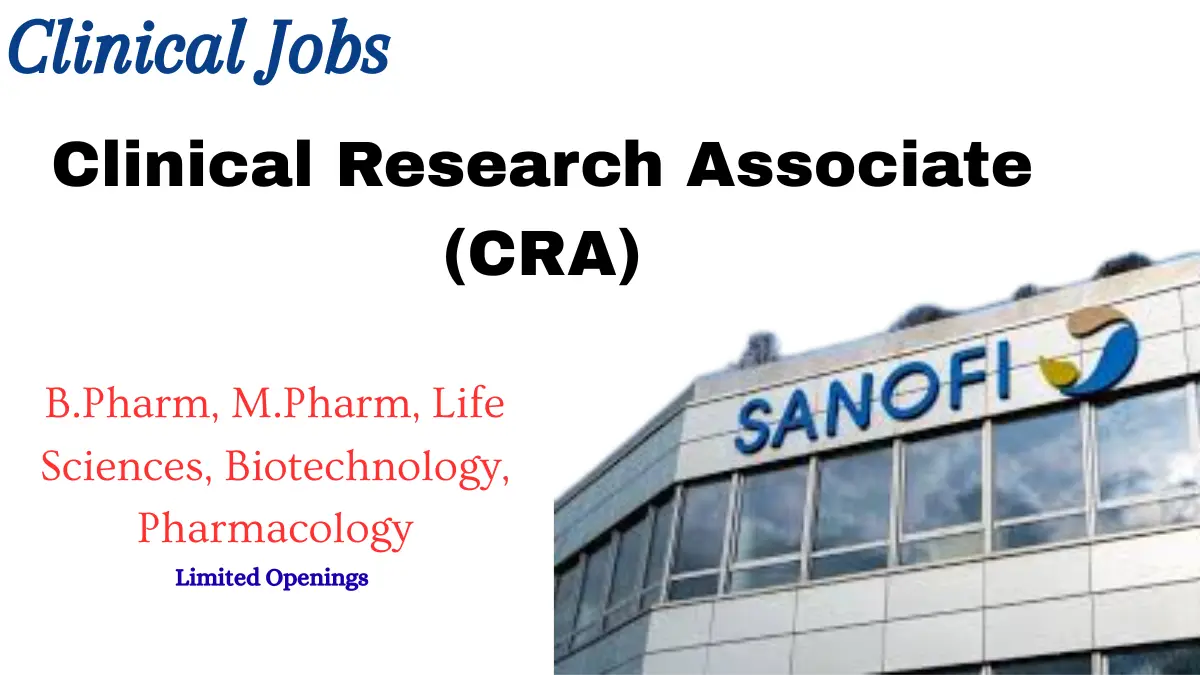 Apply now for CRA Registries role at Sanofi, Hyderabad