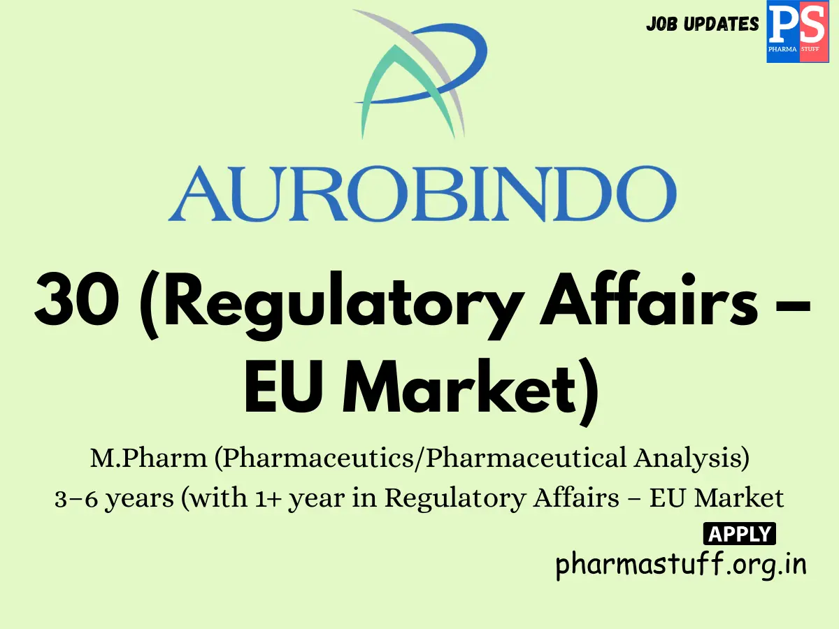 Aurobindo Pharma Hiring 30 Regulatory Affairs – EU Market