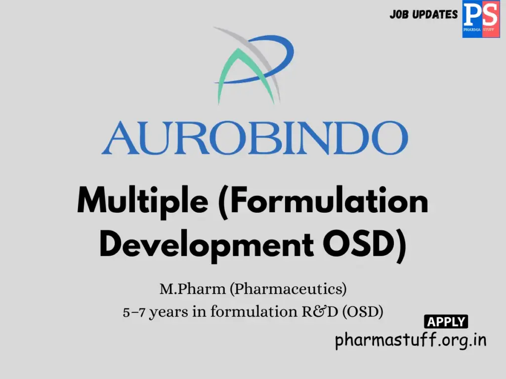 Aurobindo Pharma Hiring Formulation Development