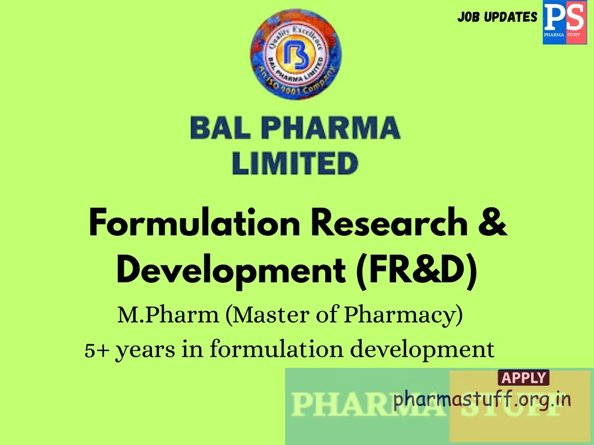 Bal Pharma Hiring Formulation Research Development FRD