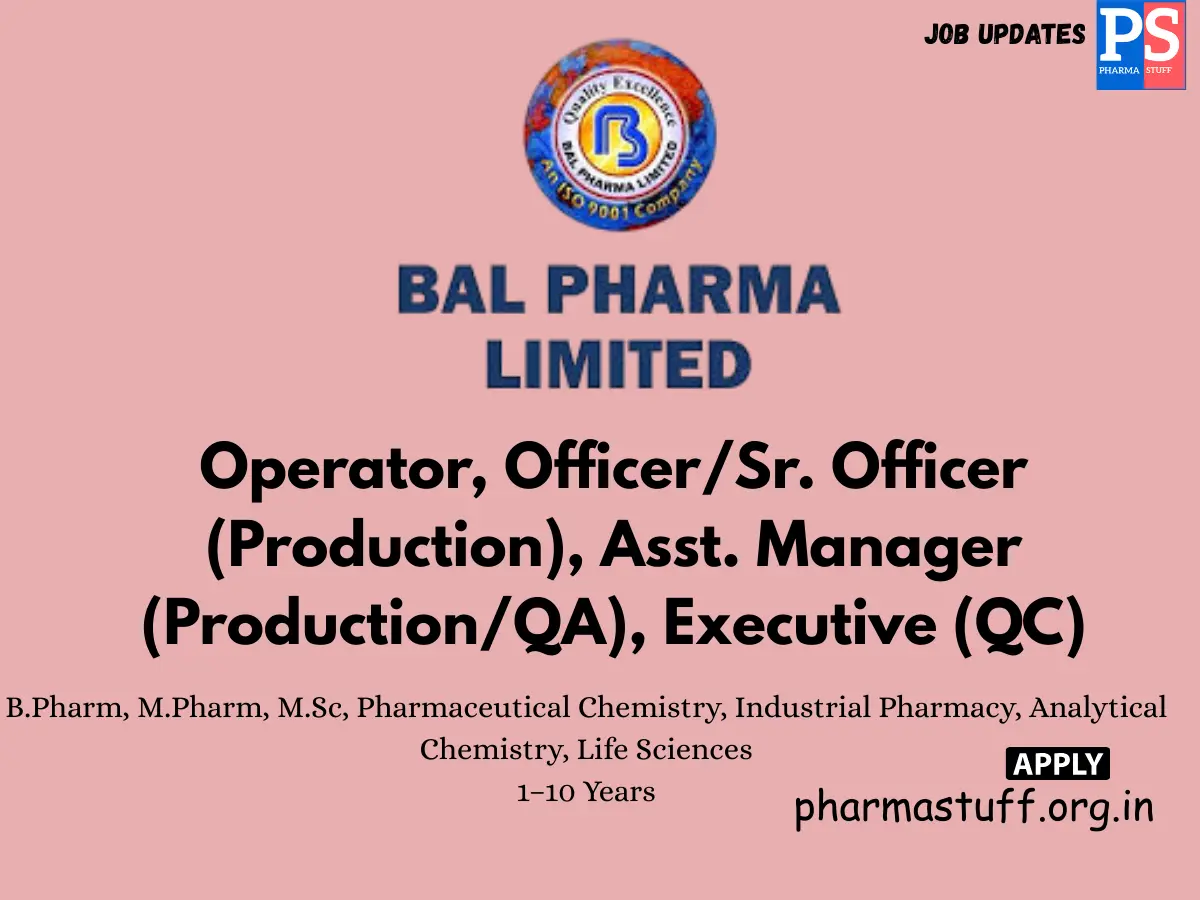 Bal Pharma walk in API Production QCQA