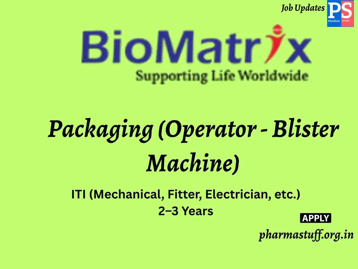 BioMatrix Healthcare Hiring Packaging Operator Blister Machine