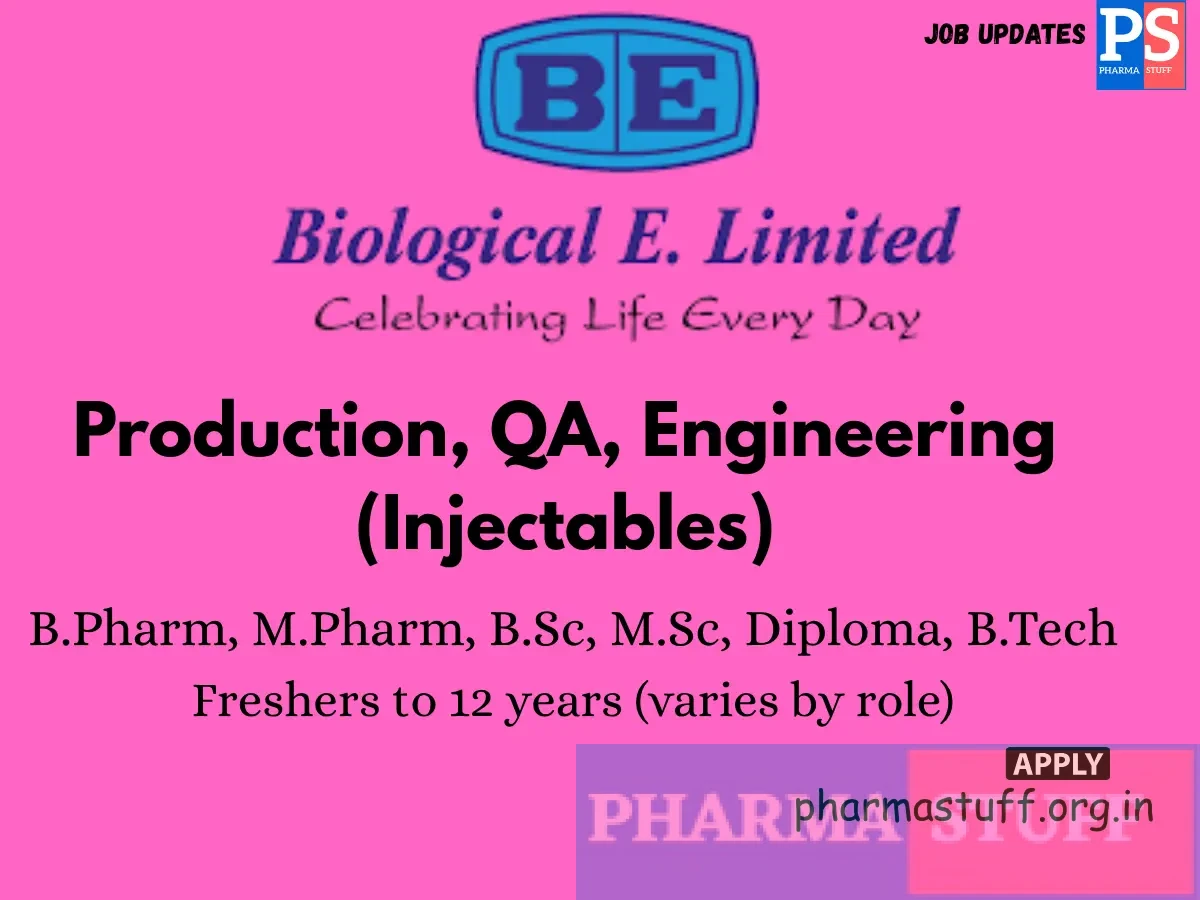 Biological E. Walk In Production QA Engineering Injectables