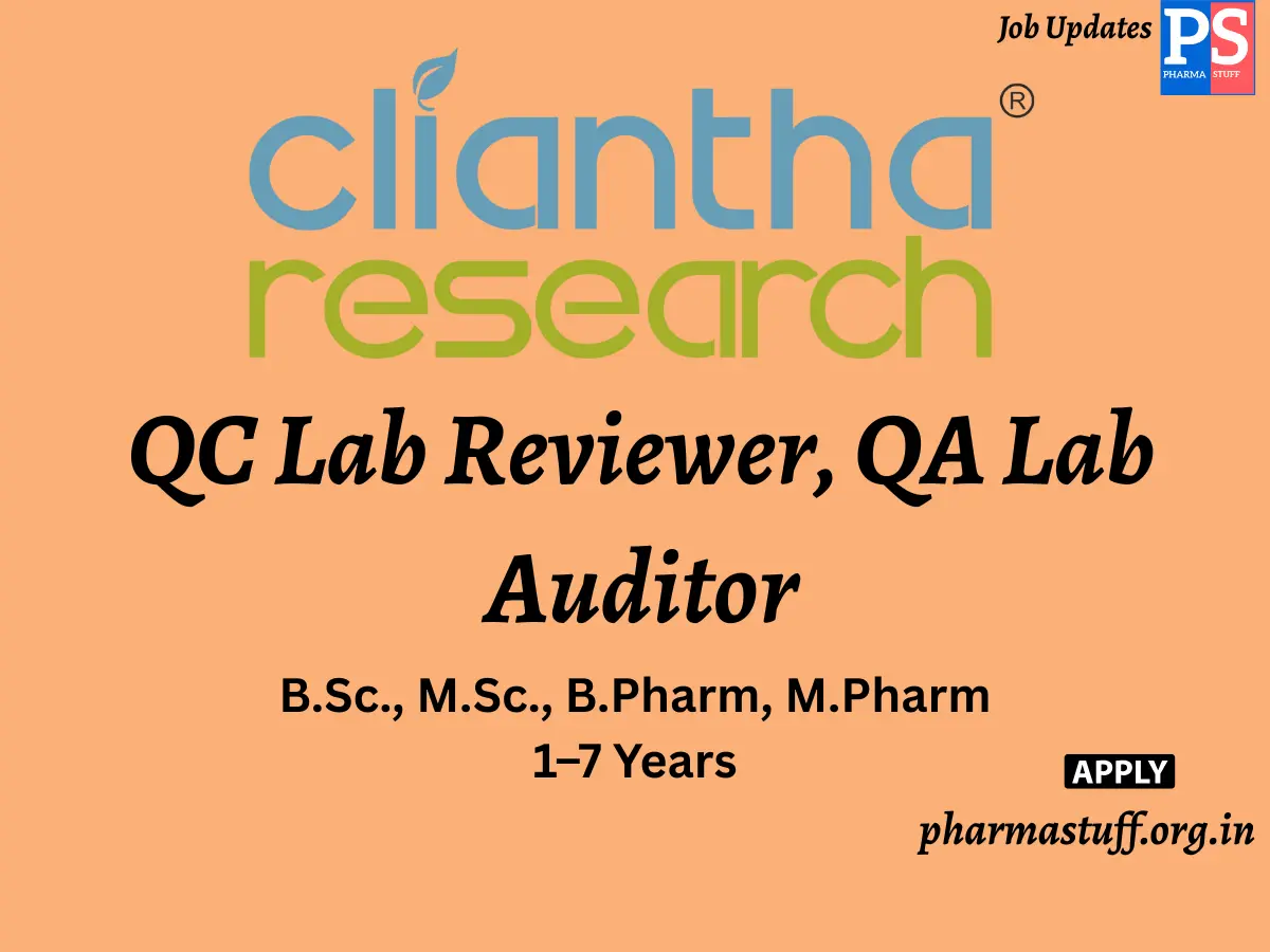Cliantha Research Walk In QC Lab Reviewer QA Lab Auditor