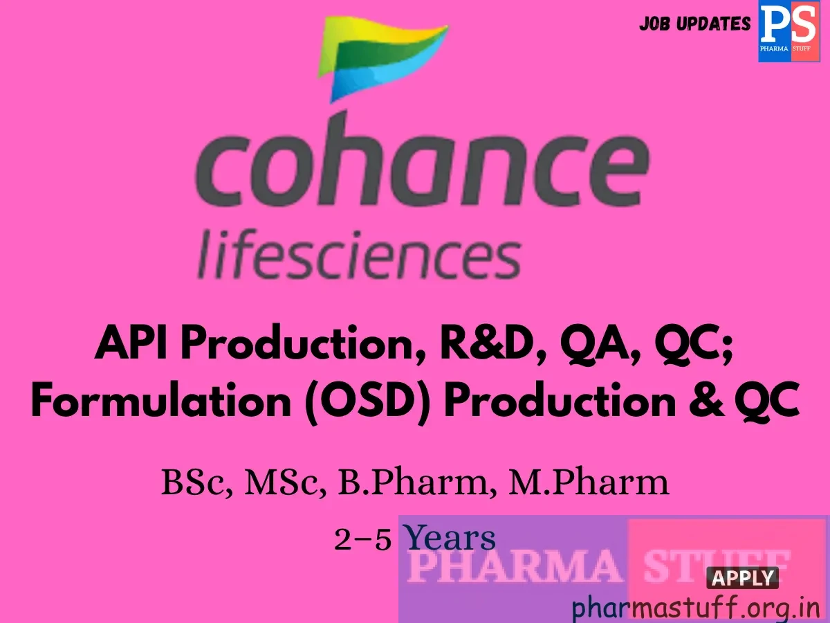 Cohance Pharma Walk In API Production RD QA QC Formulation OSD Production QC