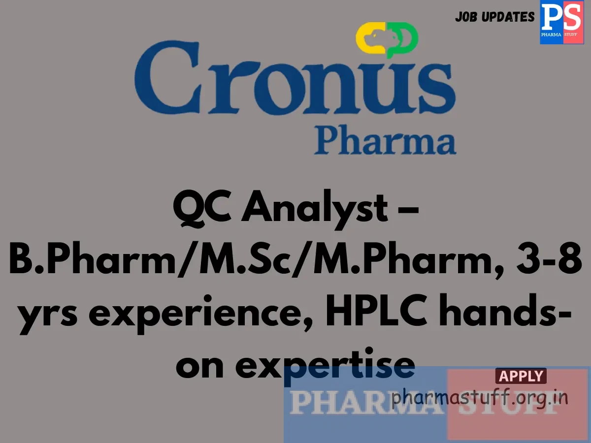 Cronus Pharma Specialities Hiring QC Analysts