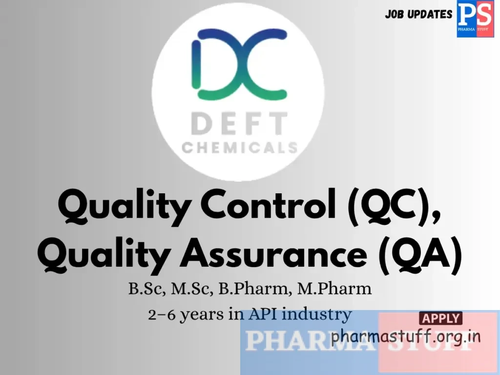 Deft Chemicals Hiring Quality Control (QC), Quality Assurance (QA)