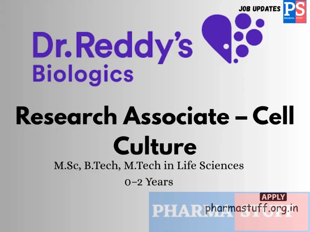 Dr. Reddy's Biologics Hiring Research Associate – Cell Culture
