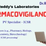 Dr. Reddy’s Laboratories Hiring Pharmacovigilance Specialist – ICSR