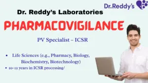 Dr. Reddy’s Laboratories Hiring Pharmacovigilance Specialist – ICSR