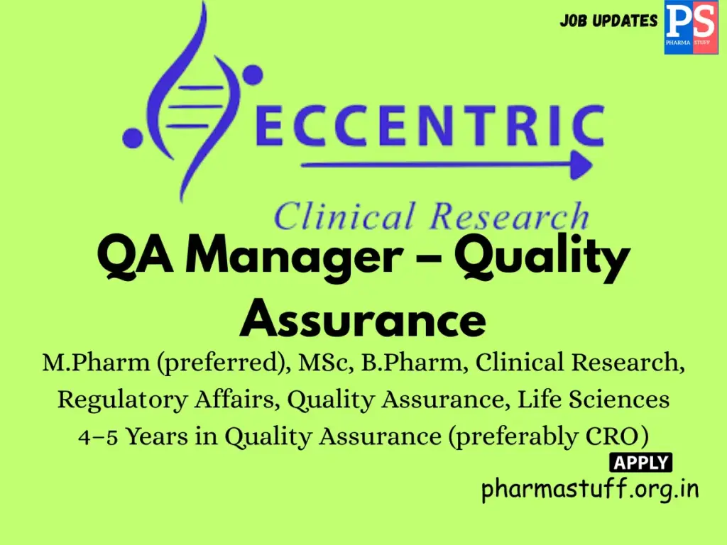 Eccentric Clinical Research Hiring QA Manager – Quality Assurance