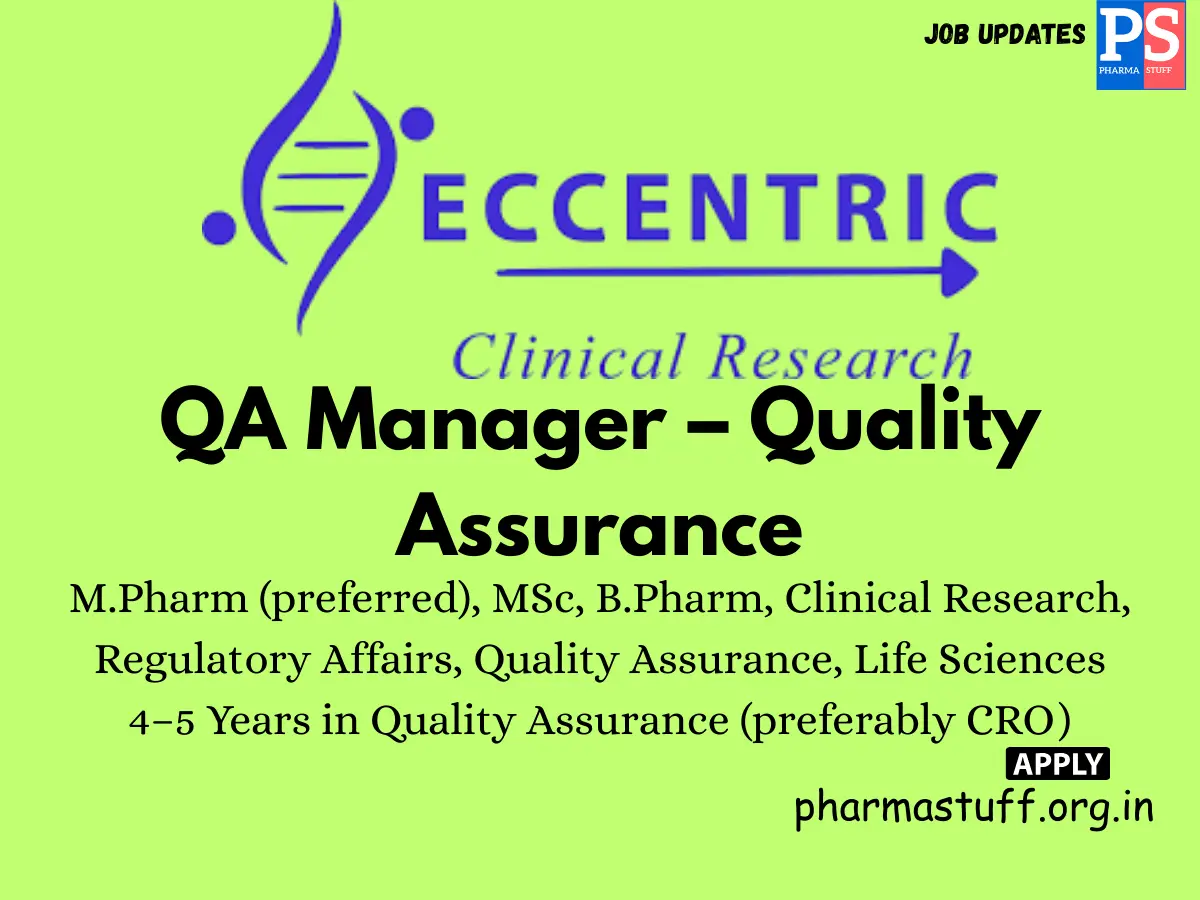 Eccentric Clinical Research Hiring QA Manager – Quality Assurance