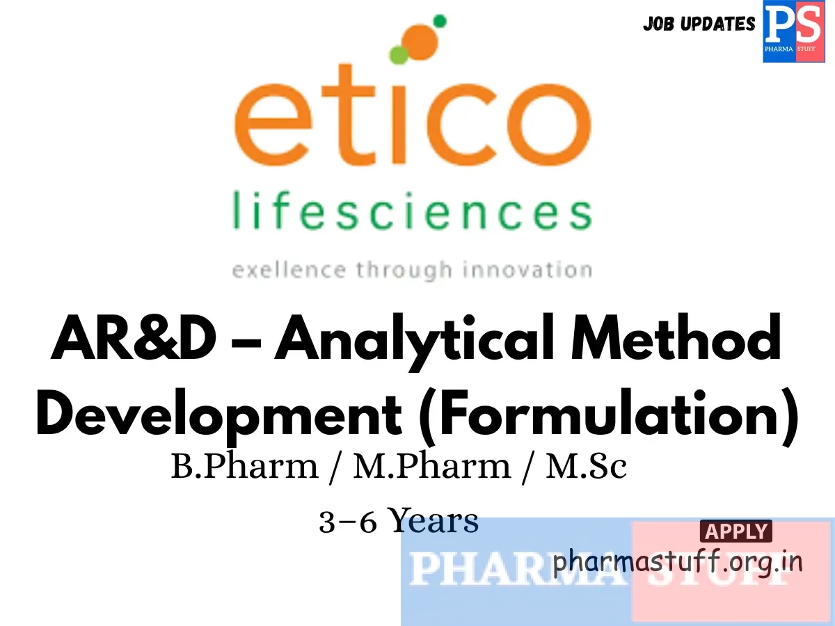 Etico Lifesciences Hiring ARD – Analytical Method Development Formulation