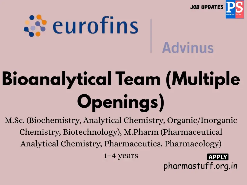 Eurofins Advinus Hiring Bioanalytical Team (Multiple Openings)