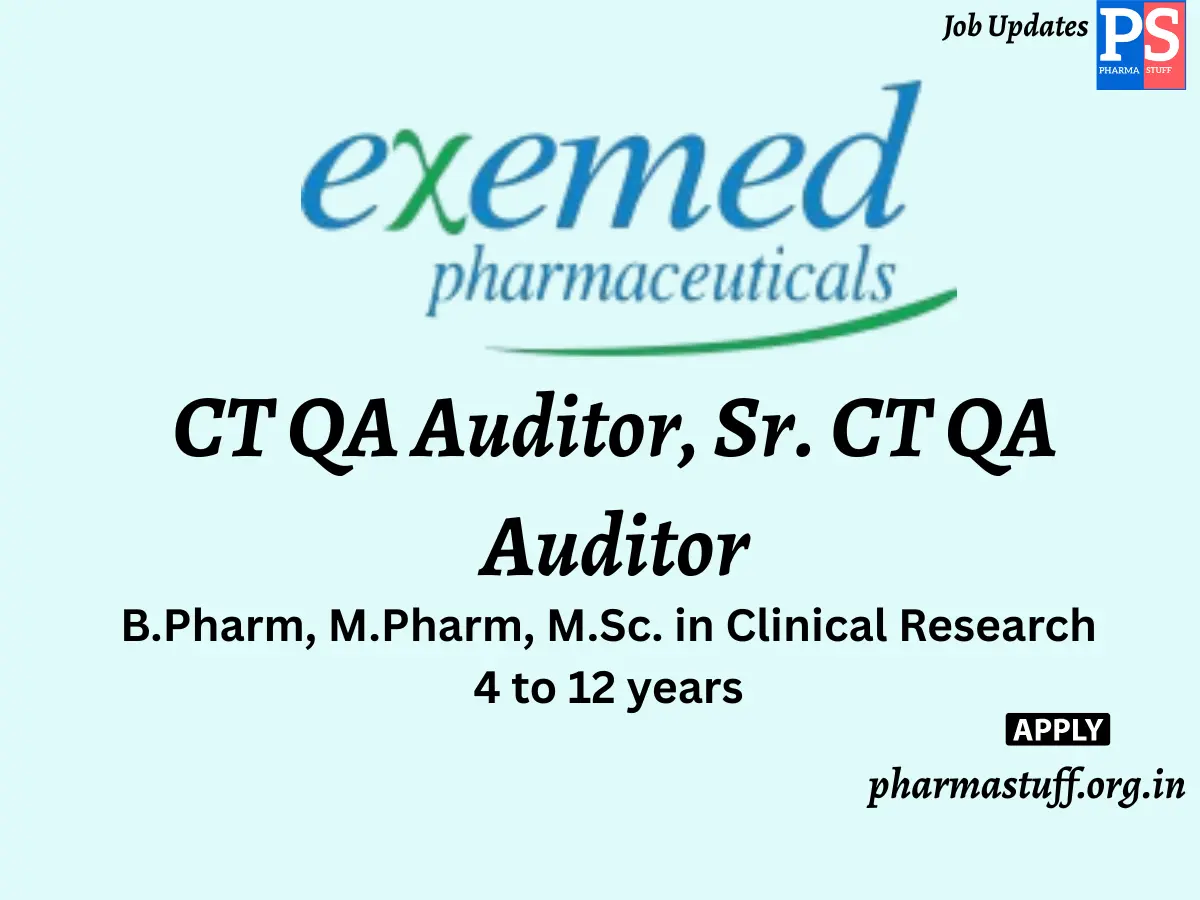 Exemed Pharmaceuticals Hiring CT QA Auditor Sr. CT QA Auditor