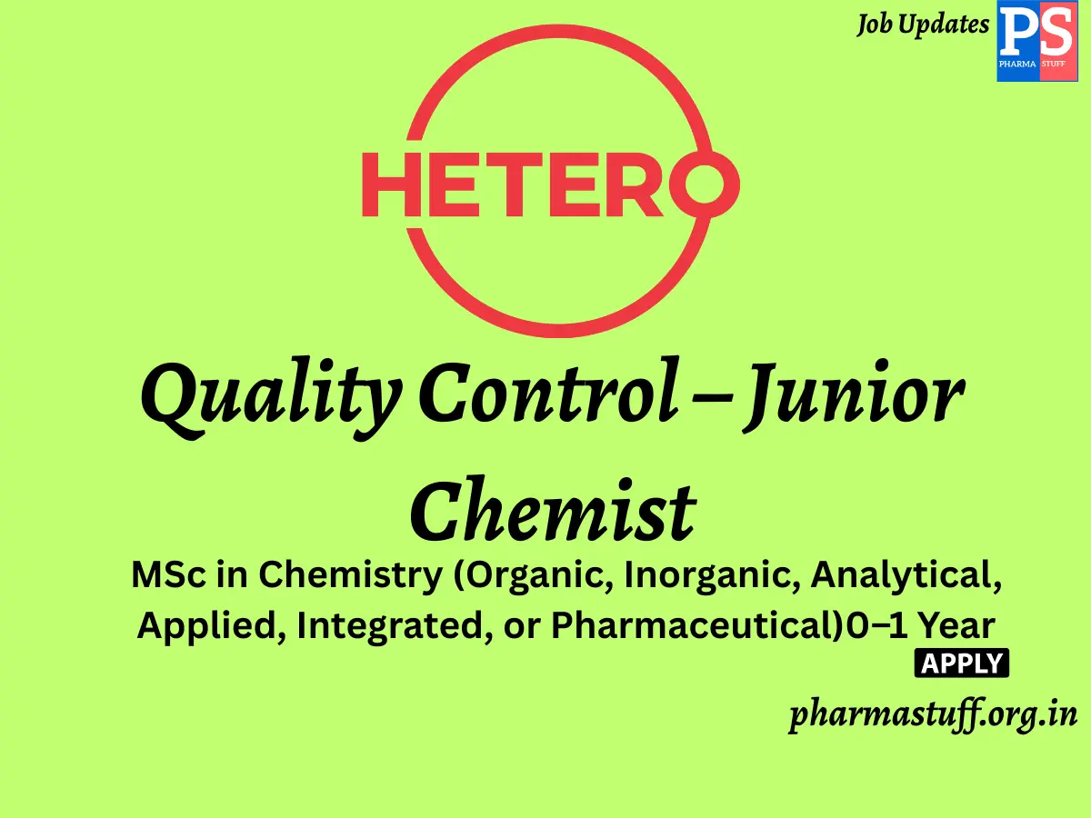 HETERO Hereng Quality Control Junior Chemist