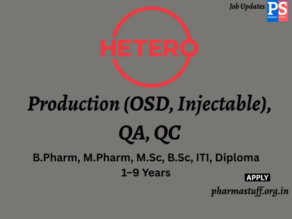HETERO Walk-in Production (OSD, Injectable), QA, QC