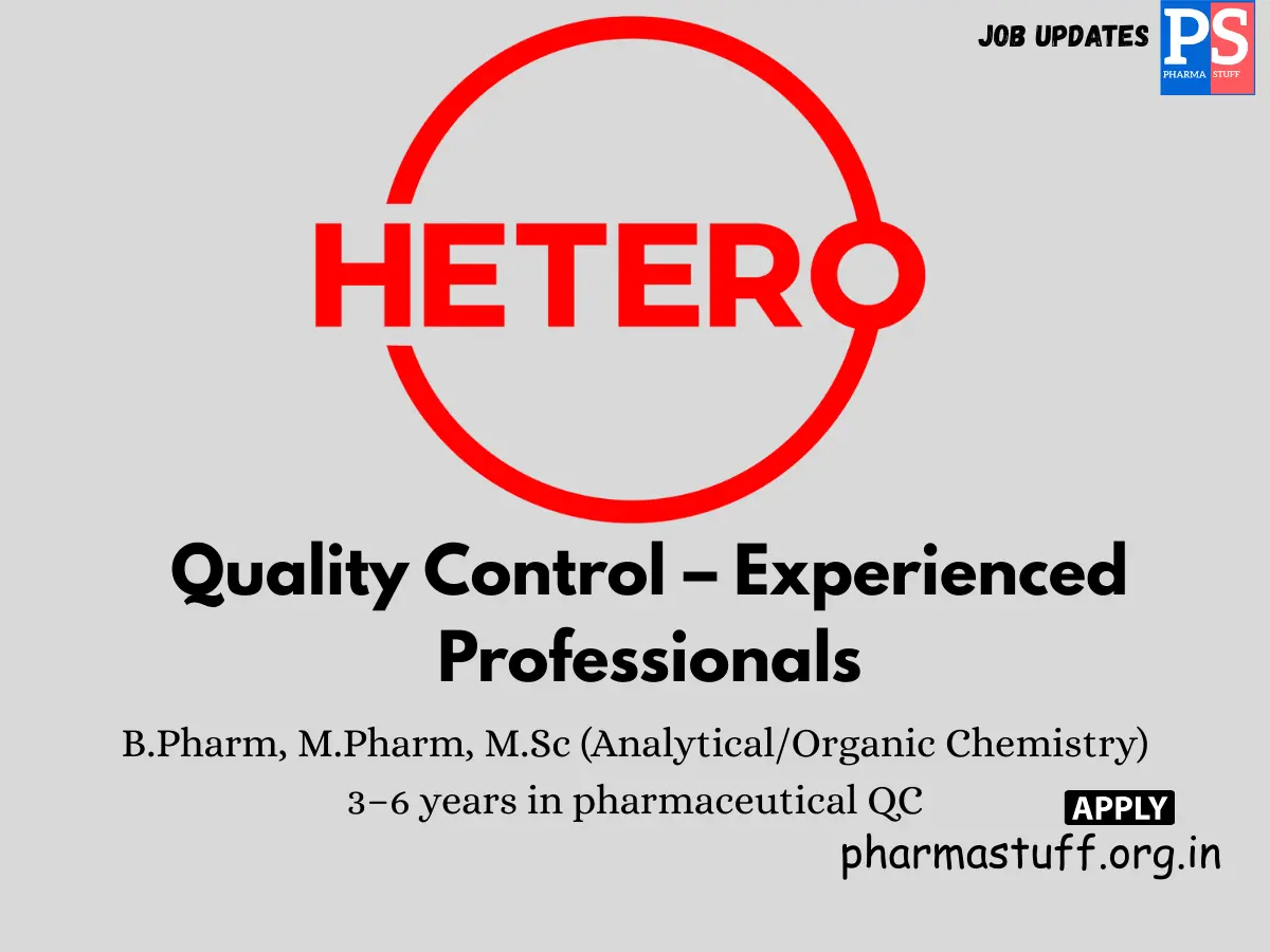 Hetero Drugs Hiring QC professionals
