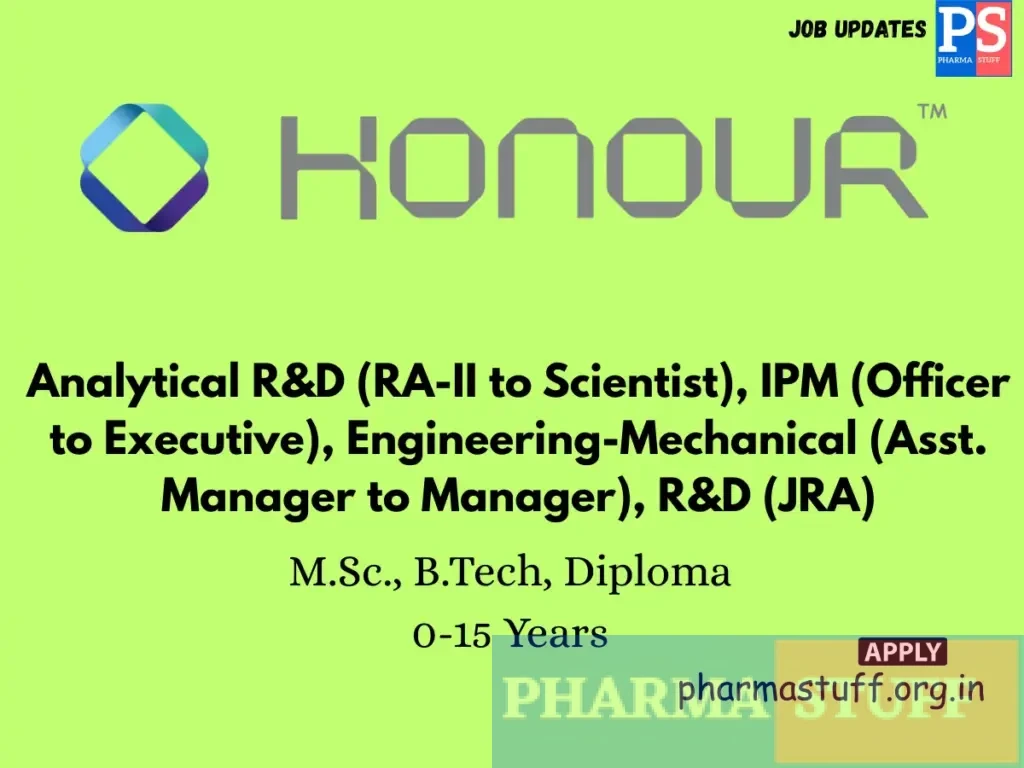 Honour Lab Walk-In Analytical R&D (RA-II to Scientist), IPM (Officer to Executive), Engineering-Mechanical (Asst. Manager to Manager), R&D (JRA)