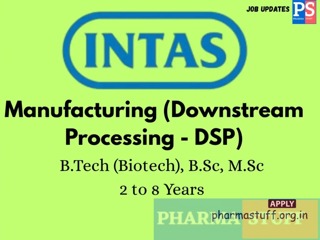 Intas Pharmaceuticals Walk-In Manufacturing (Downstream Processing - DSP)