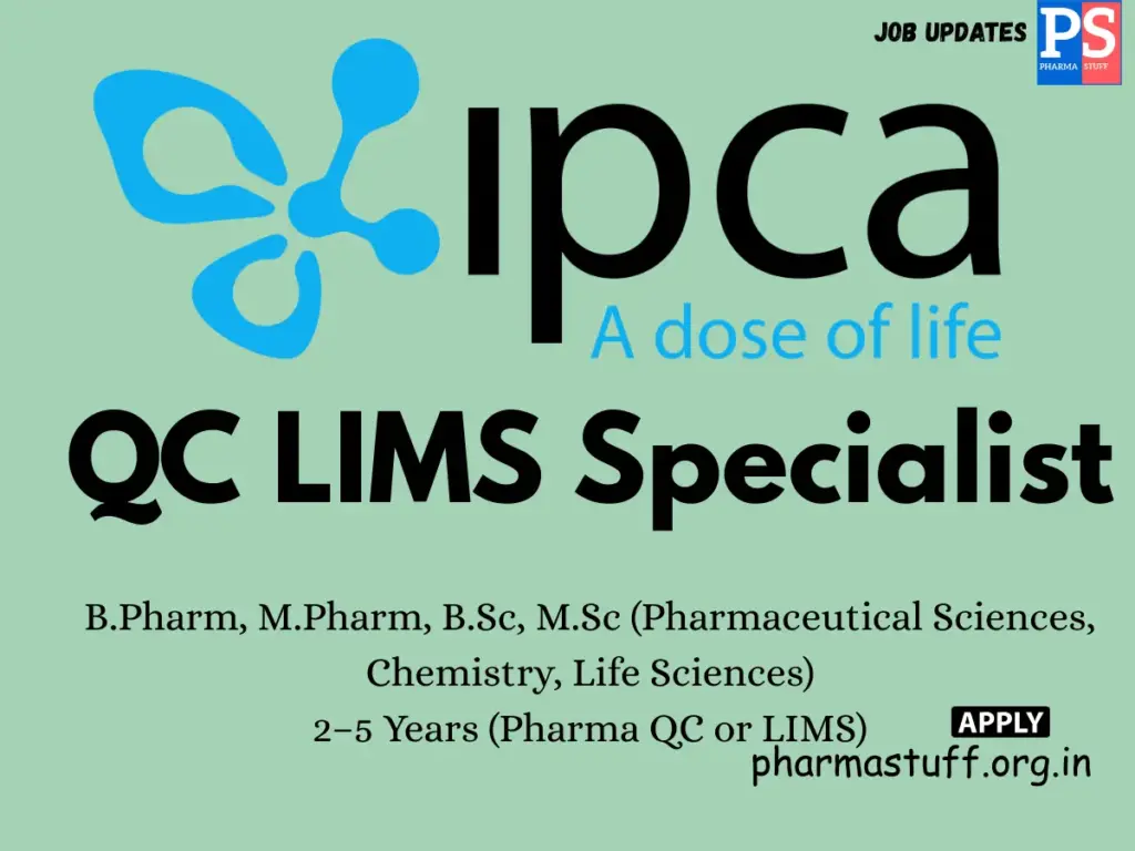 Ipca Laboratories Hiring QC LIMS Specialist