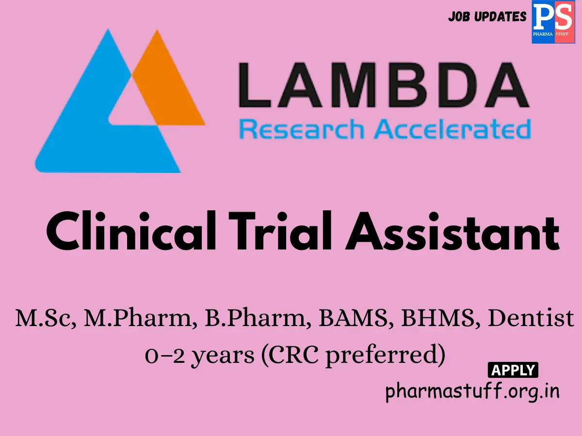 Lambda Therapeutic Research Hiring Clinical Trial Assistant