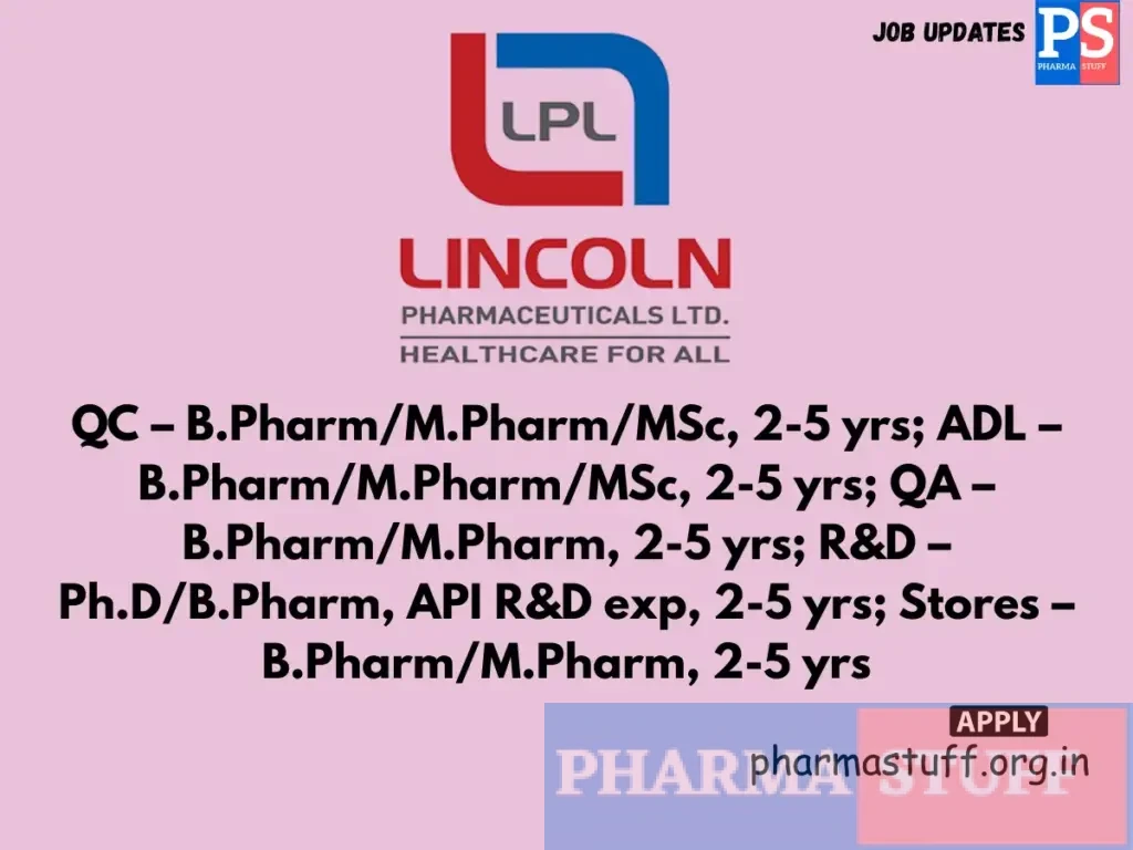 Lincoln Pharmaceuticals Walk-in QC, R&D, QA & ADL