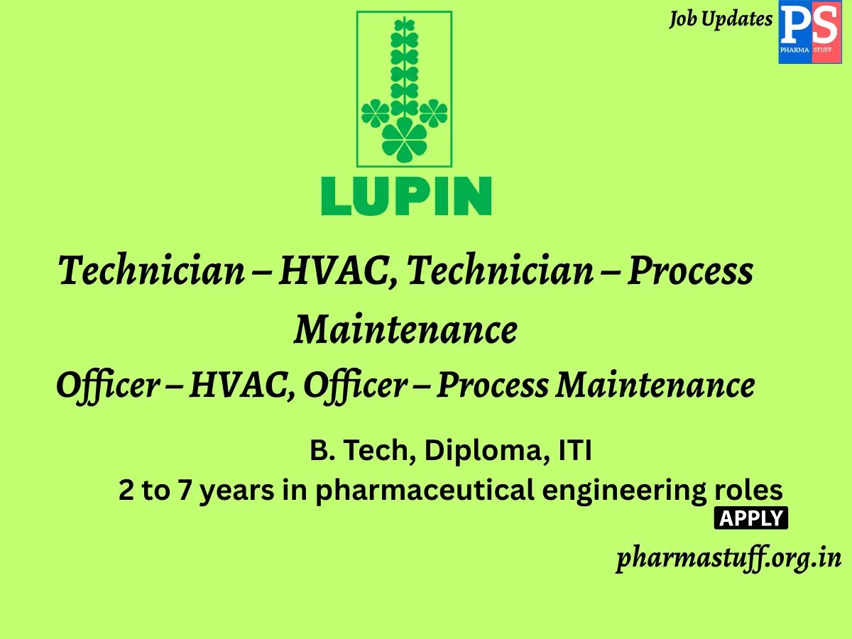 Lupin Hiring Technician – HVAC Technician – Process Maintenanc Officer – HVAC Officer – Process Maintenance 1