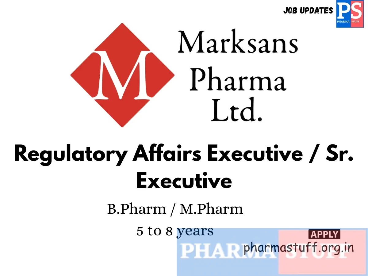 Marksans Pharma Hiring Regulatory Affairs Executive Sr.