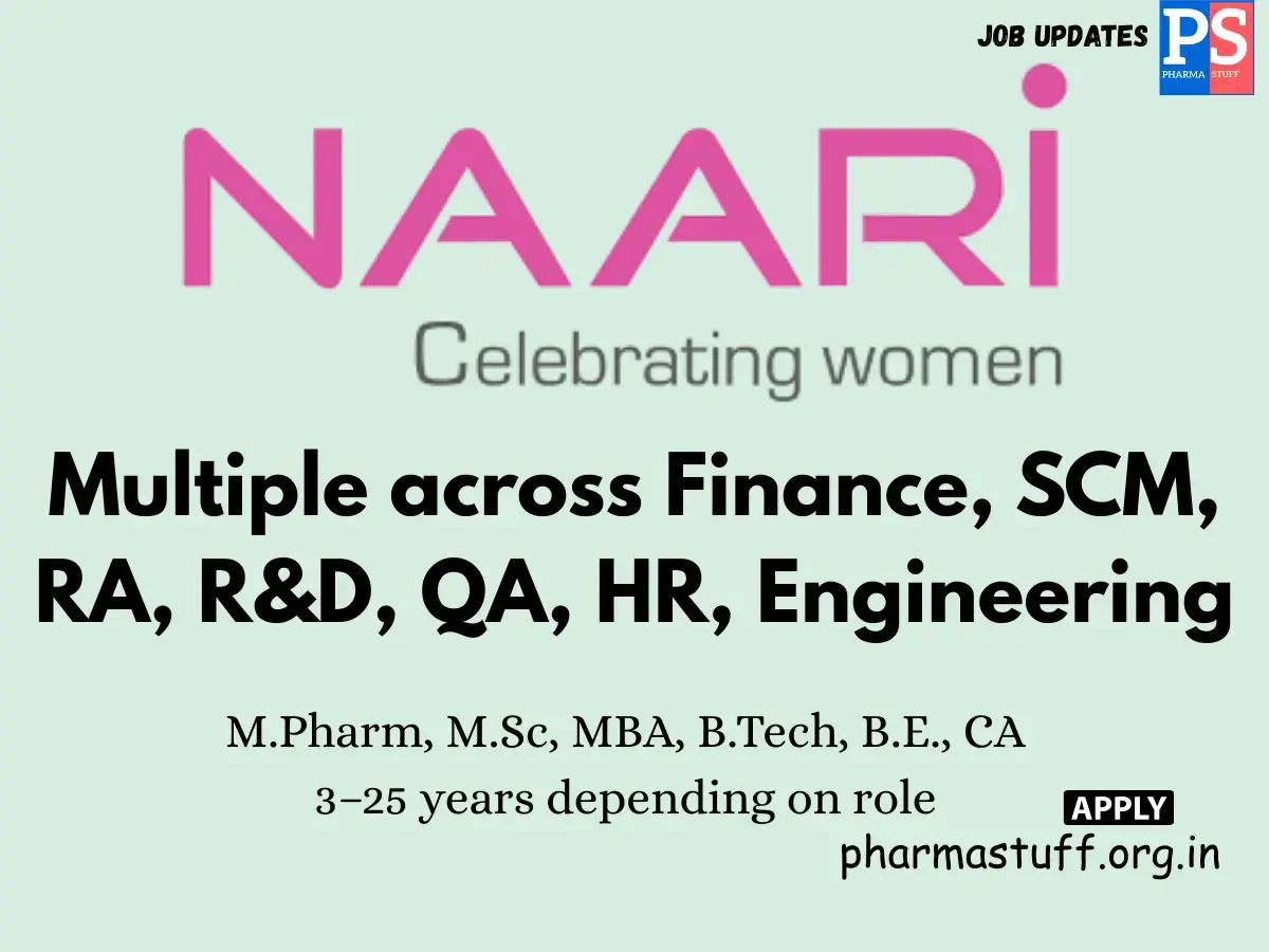 Naari Pharma Hiring Multiple across Finance SCM RA RD QA HR Engineering 1