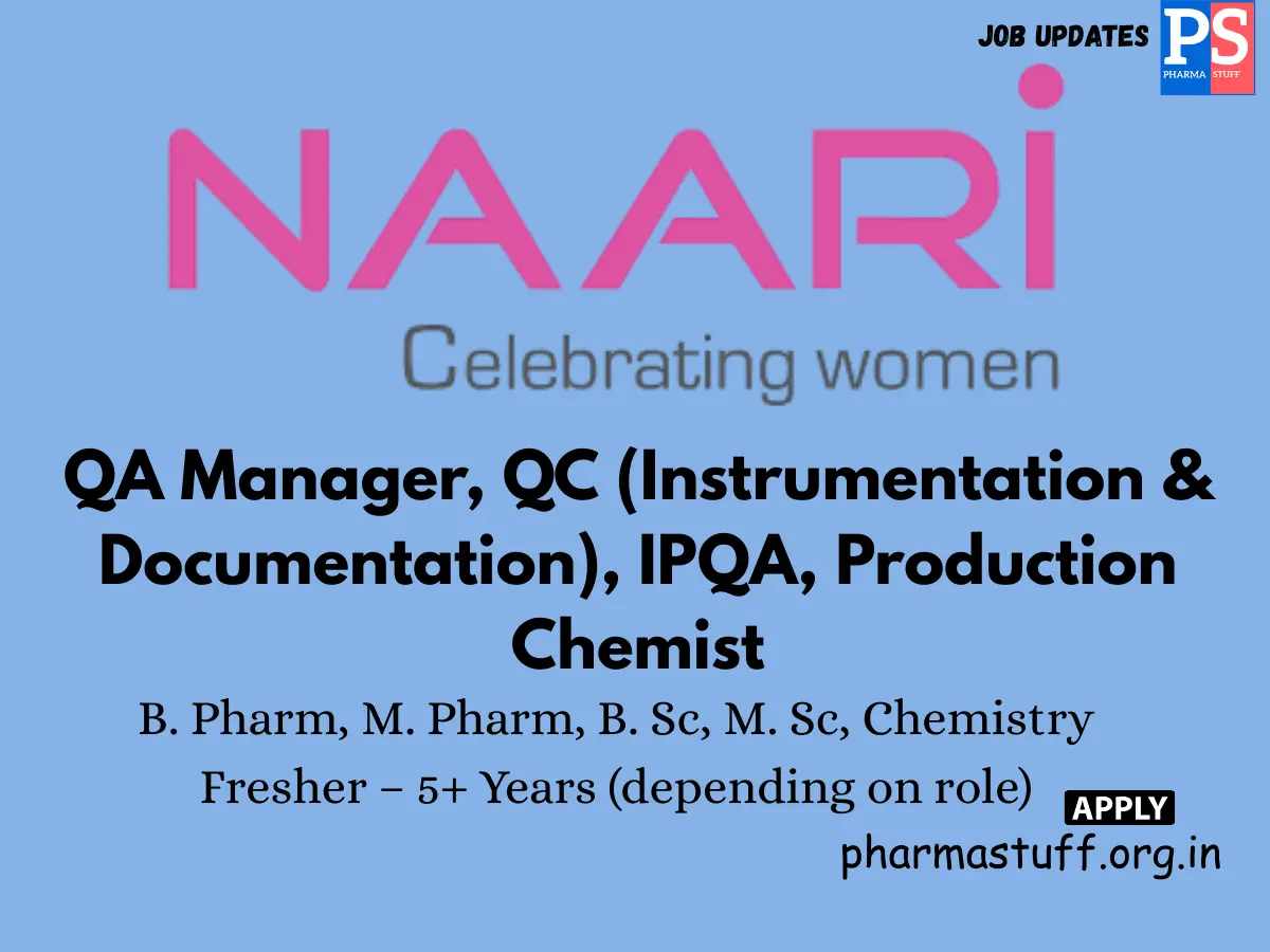 Naari Pharma Hiring QA QC IPQA Production Chemist