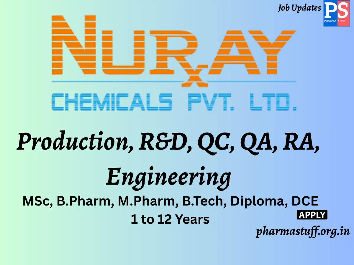Nuray Chemicals Hiring Production RD QC QA RA Engineering