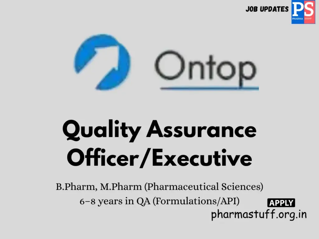 Ontop Pharmaceuticals Hiring QA Officer/Executive