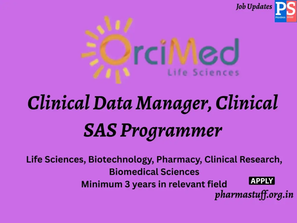 OrciMed Life Sciences Hiring Clinical Data Manager, Clinical SAS Programmer